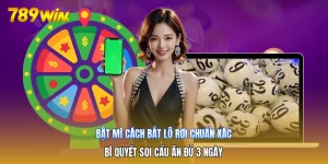 Bật Mí Cách Bắt Lô Rơi Chuẩn Xác | Bí Quyết Soi Cầu Ăn Đủ 3 Ngày