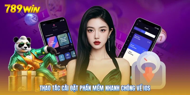 Thao tác cài đặt phần mềm nhanh chóng về iOS