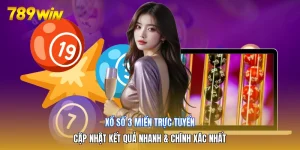 Xổ Số 3 Miền Trực Tuyến | Cập Nhật Kết Quả Nhanh & Chính Xác Nhất